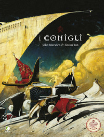 I conigli. Ediz. a colori - Shaun Tan - John Marsden