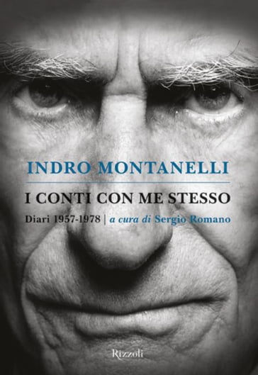 I conti con me stesso - Indro Montanelli