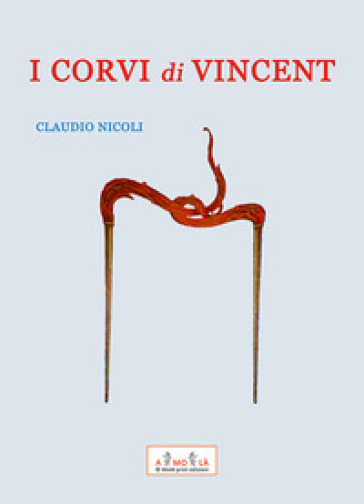 I corvi di Vincent - Claudio Nicoli