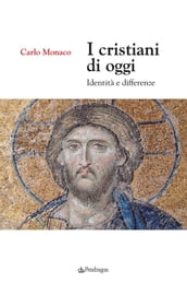 I cristiani di oggi