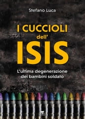 I cuccioli dell ISIS