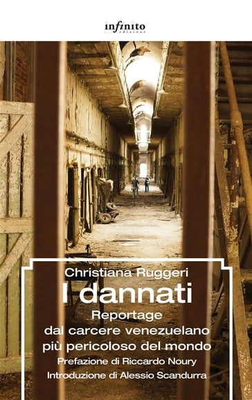 I dannati - Christiana Ruggeri - Riccardo Noury - Alessio Scandurra