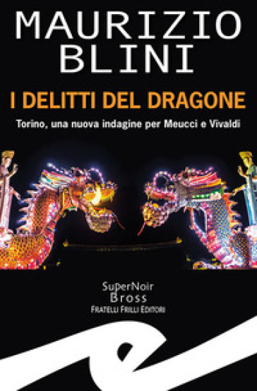 I delitti del dragone - Maurizio Blini