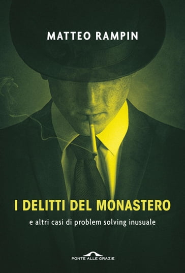 I delitti del monastero - Matteo Rampin