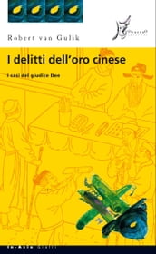 I delitti dell oro cinese