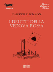 I delitti della vedova rossa