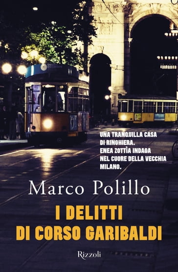 I delitti di Corso Garibaldi - Marco Polillo