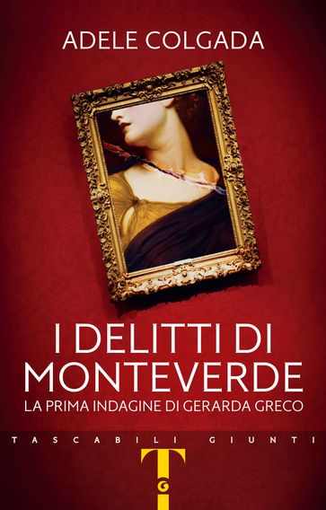 I delitti di Monteverde - Adele Colgada