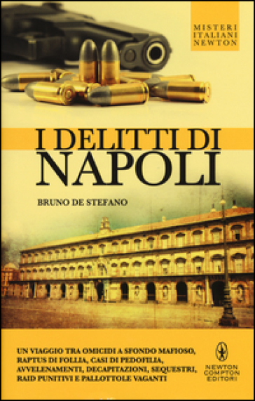 I delitti di Napoli - Bruno De Stefano