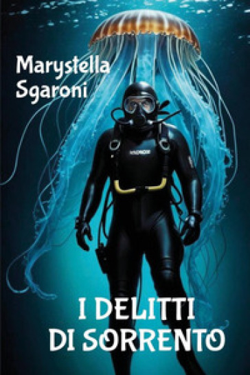 I delitti di Sorrento - Marystella Sgaroni