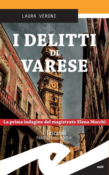 I delitti di Varese - Laura Veroni