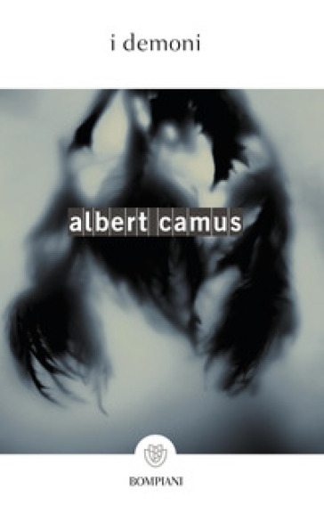 I demoni - Albert Camus