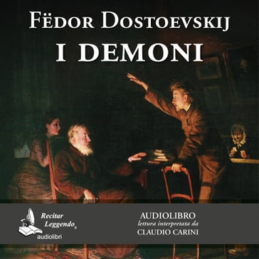 I demoni - Fedor Michajlovic Dostoevskij