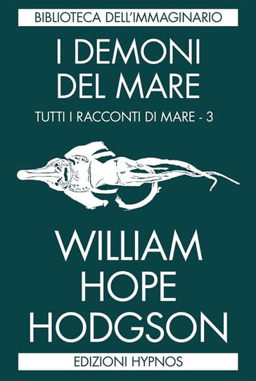 I demoni del mare - William Hope Hodgson - Pietro Guarriello