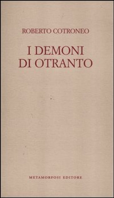 I demoni di Otranto - Roberto Cotroneo