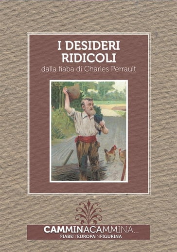 I desideri ridicoli - Charles Perrault