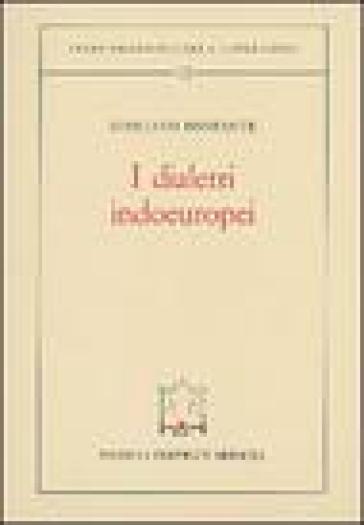 I dialetti indoeuropei - Giuliano Bonfante