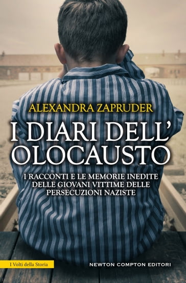 I diari dell'Olocausto - Alexandra Zapruder