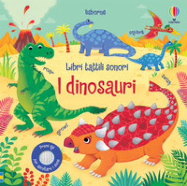 I dinosauri. Ediz. a colori - Sam Taplin