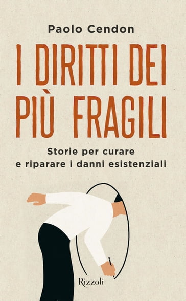 I diritti dei più fragili - Paolo Cendon