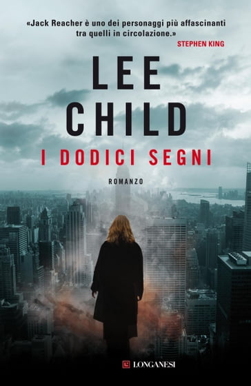 I dodici segni - Lee Child