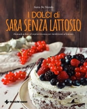 I dolci di Sara senza lattosio