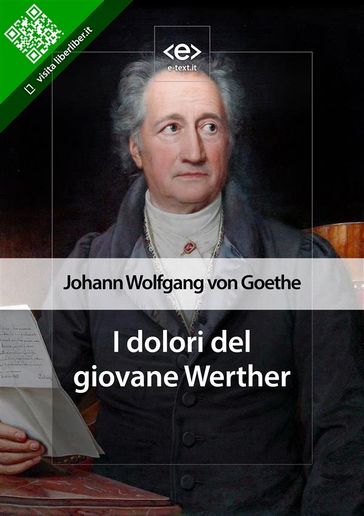 I dolori del giovane Werther - Johann Wolfgang Von Goethe