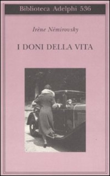 I doni della vita - Irene Némirovsky