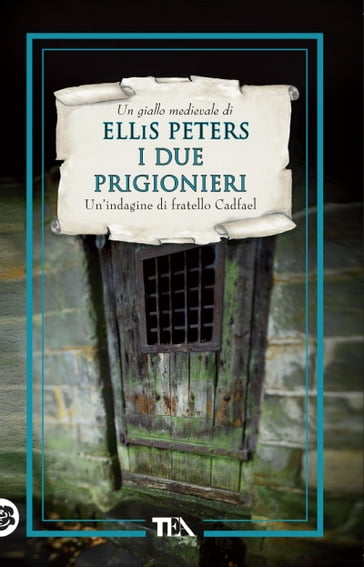 I due prigionieri - Ellis Peters