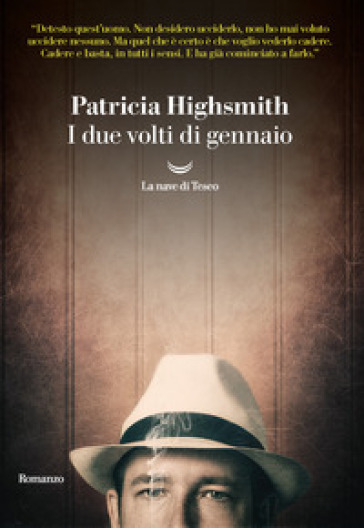 I due volti di gennaio - Patricia Highsmith