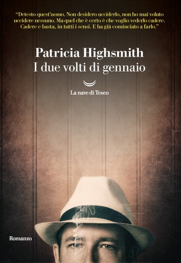 I due volti di gennaio - Patricia Highsmith