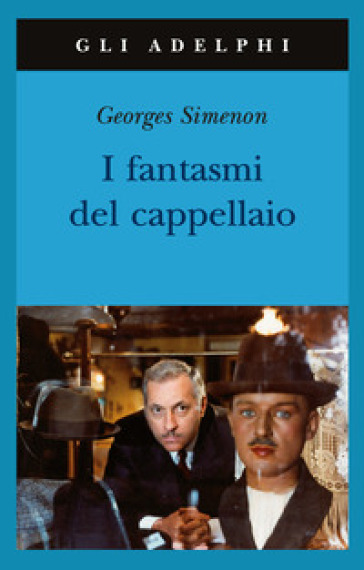 I fantasmi del cappellaio - Georges Simenon
