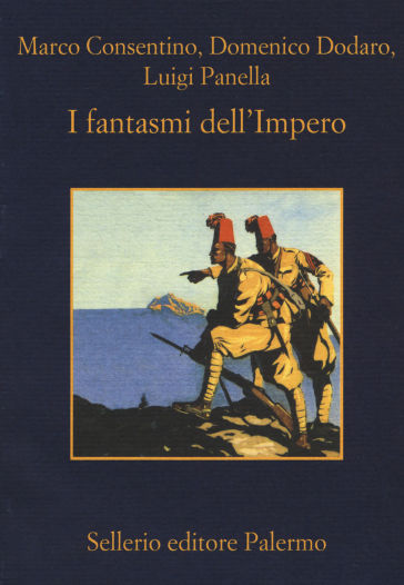 I fantasmi dell'Impero - Marco Consentino - Domenico Dodaro - Luigi Panella