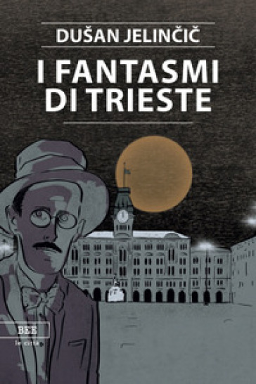 I fantasmi di Trieste - Dusan Jelincic