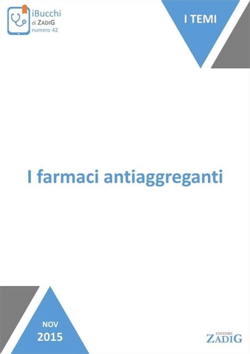 I farmaci antiaggreganti - Luca Pasina