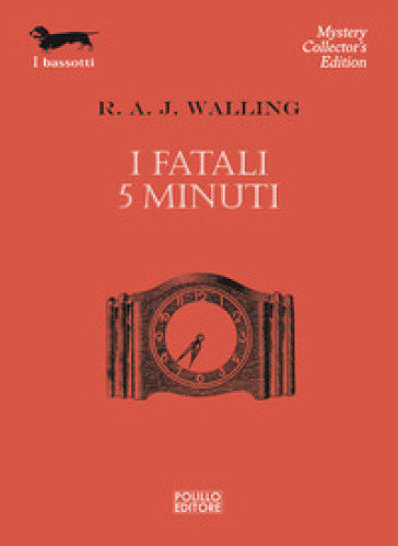 I fatali 5 minuti - Robert Alfred John Walling