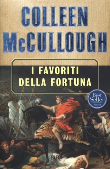I favoriti della fortuna - Colleen McCullough