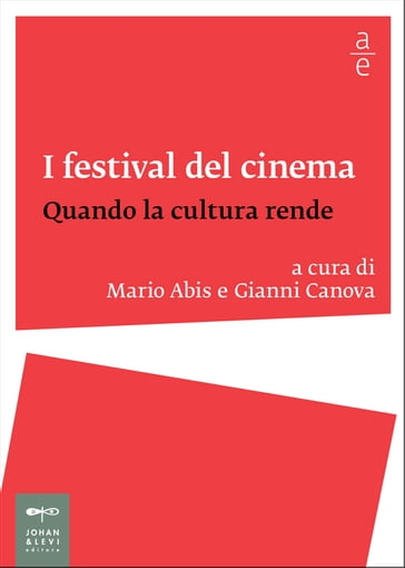 I festival del cinema - Gianni Canova - Mario Abis