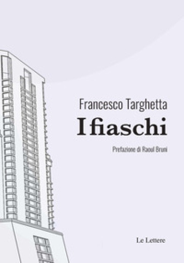 I fiaschi - Francesco Targhetta