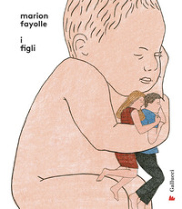 I figli - Marion Fayolle