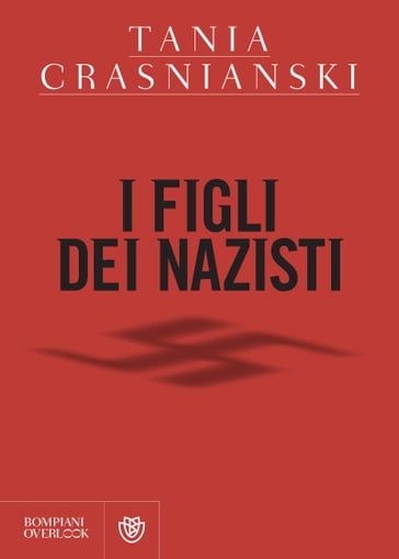 I figli dei nazisti - Tania Crasnianski