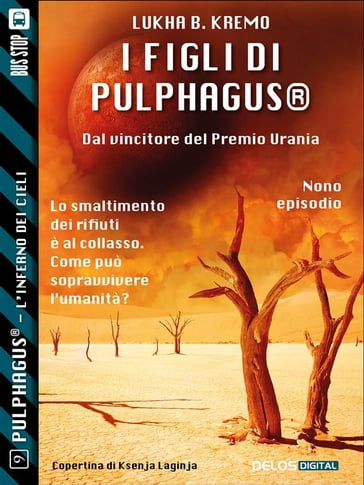 I figli di Pulphagus® - Lukha B. Kremo