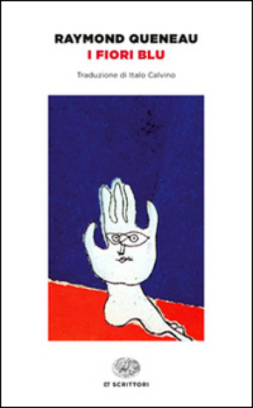 I fiori blu - Raymond Queneau