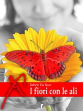 I fiori con le ali