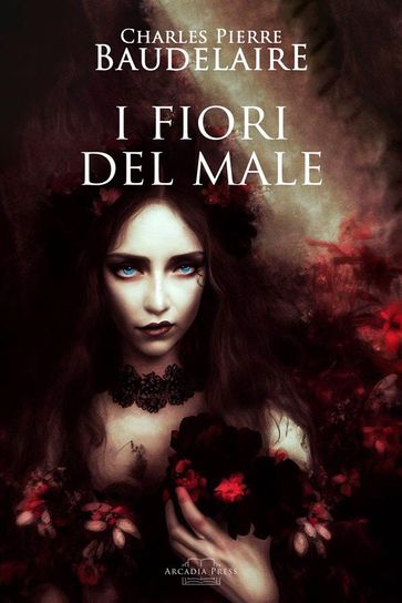 I fiori del male - Baudelaire Charles