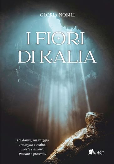 I fiori di Kalia - Gloria Nobili