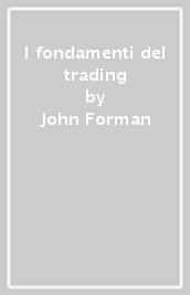 I fondamenti del trading