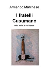 I fratelli Cusumano