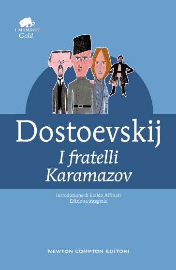 I fratelli Karamazov - Fedor Michajlovic Dostoevskij