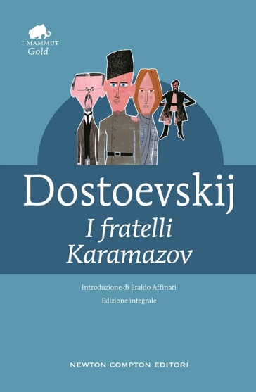 I fratelli Karamazov - Fedor Michajlovic Dostoevskij